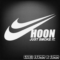 Hoon Just smoke It Sticker