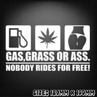 Gas Grass or Ass Sticker