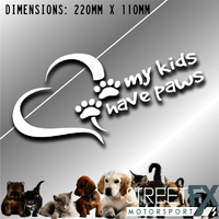 My Kids Have Paws Sticker Decal