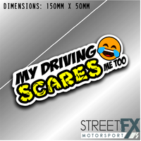 My Driving Scares Me Too Sticker Funny Humour Car  Truck Ute  4x4 Pop Culture   