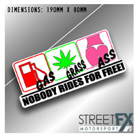 Gas Grass Ass Nobody Rides For Free Sticker bumper window jdm v8 car vinyl  