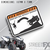 Rider may bail withour Warning Quad Bike Sticke decal 4x4 offroad Camping