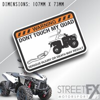 Don't touch my Quad bike Sticker Decal 4x4 offroad Camping funny security